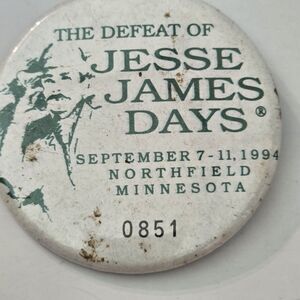 1994 Defeat Of Jesse James Days Northfield, MN Vintage Pinback Button